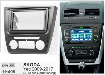 ΠΛΑΙΣΙΟ ΠΡΟΣΘΗΚΗ ΠΡΟΣΟΨΗ 1 & 2 DIN για οθόνη ή R/CD SKODA Yeti 2009-2017 ( Auto Air-Conditioning only ) 11-495